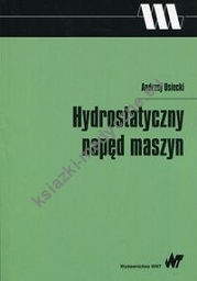 Hydrostatyczny napęd maszyn