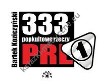 333 popkultowe rzeczy PRL