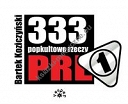 333 popkultowe rzeczy PRL