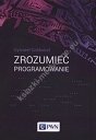 Zrozumieć programowanie