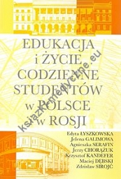 Edukacja i życie codzienne studentów w Polsce i w Rosji