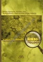 Wybrane zagadnienia i materiały do ćwiczeń z mikrobiologii. Wydanie II poprawione
