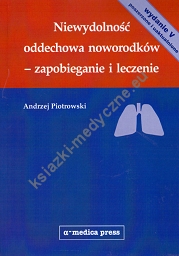 Niewydolność oddechowa noworodków – zapobieganie i leczenie (wyd. V)