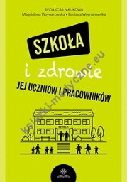 Szkoła i zdrowie jej uczniów i pracowników