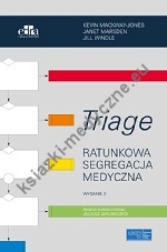 Triage  Ratunkowa segregacja medyczna