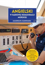 Angielski w radiowej komunikacji morskiej (dodruk 2023)