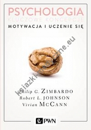 Psychologia Kluczowe koncepcje Tom 2 Motywacja i uczenie się