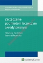 Zarządzanie podmiotem leczniczym akredytowanym