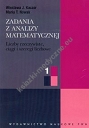 Zadania z analizy matematycznej 1 Liczby rzeczywiste, ciągi i szeregi liczbowe