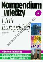 Kompendium wiedzy o Unii Europejskiej