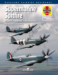 Supermarine Spitfire. Historia - budowa -  eksploatacja