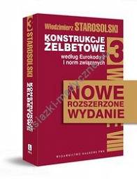 Konstrukcje żelbetowe według Eurokodu 2 i norm związanych Tom 3