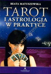 Tarot i astrologia w praktyce