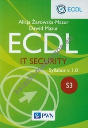 ECDL IT Security Moduł S3. Syllabus v. 1.0