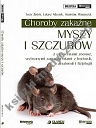 Choroby zakaźne myszy i szczurów z elementami zoonoz, wybranymi zagadnieniami z hodowli, anatomii i fizjologii