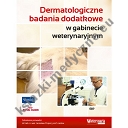 Dermatologiczne badania dodatkowe w gabinecie weterynaryjnym