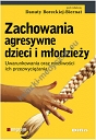 Zachowania agresywne dzieci i młodzieży