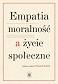 Empatia moralność a życie społeczne