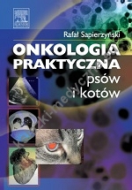 Onkologia praktyczna psów i kotów