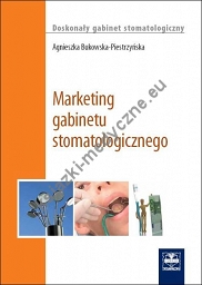 Marketing gabinetu stomatologicznego