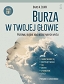 Burza w twojej głowie Przerwij błędne koło negatywnych myśli (dodruk 2022)