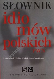 Słownik idiomów polskich PWN