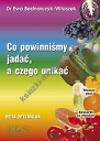 Co powinniśmy jadać a czego unikać