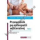 Przewodnik po osteopatii wisceralnej Tom I