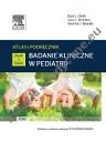 Badanie kliniczne w pediatrii . Atlas i podręcznik Tom 1