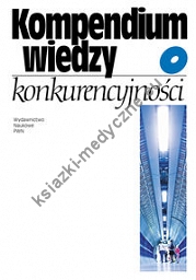 Kompendium wiedzy o konkurencyjności