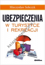 Ubezpieczenia w turystyce i rekreacji