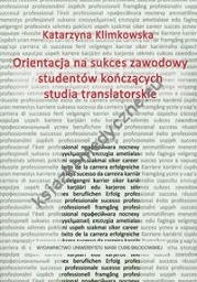 Orientacja na sukces zawodowy studentów kończących studia translatorskie