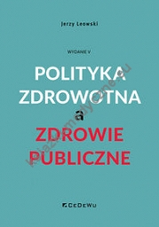 Polityka zdrowotna a zdrowie publiczne