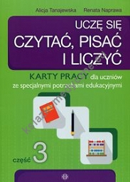 Uczę się czytać, pisać i liczyć Część 3 Karty pracy