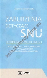 Zaburzenia dotyczące snu u personelu medycznego