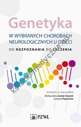 Genetyka w wybranych chorobach neurologicznych u dzieci