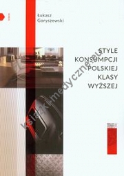 Style konsumpcji polskiej klasy wyższej