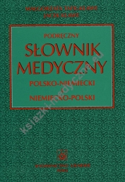 Podręczny słownik medyczny polsko-niemiecki i niemiecko-polski