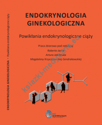Endokrynologia Ginekologiczna Powikłania endokrynologiczne ciąży