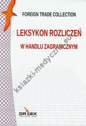 Leksykon rozliczeń w handlu zagranicznym