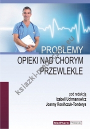 Problemy opieki nad chorym przewlekle