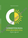 Kosmetologia Psychiatryczna Stylu Życia