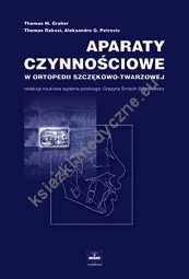 Aparaty czynnościowe w ortopedii szczękowo-twarzowej