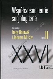 Współczesne teorie socjologiczne Tom 2