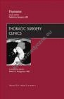 Thymoma, an Issue of Thoracic Surgery Clinics