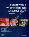 Postępowanie w powikłaniach wczesnej ciąży