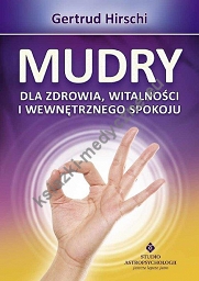 Mudry dla zdrowia witalności i wewnętrznego spokoju