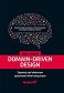 Domain-Driven Design Zapanuj nad złożonym systemem informatycznym