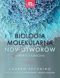 Biologia molekularna nowotworów w praktyce klinicznej