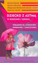 Dziecko z astmą w rodzinie i szkole